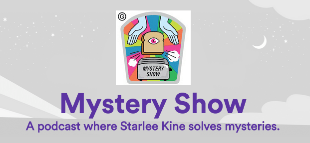 This is why Mystery Show is so damn&nbsp;great